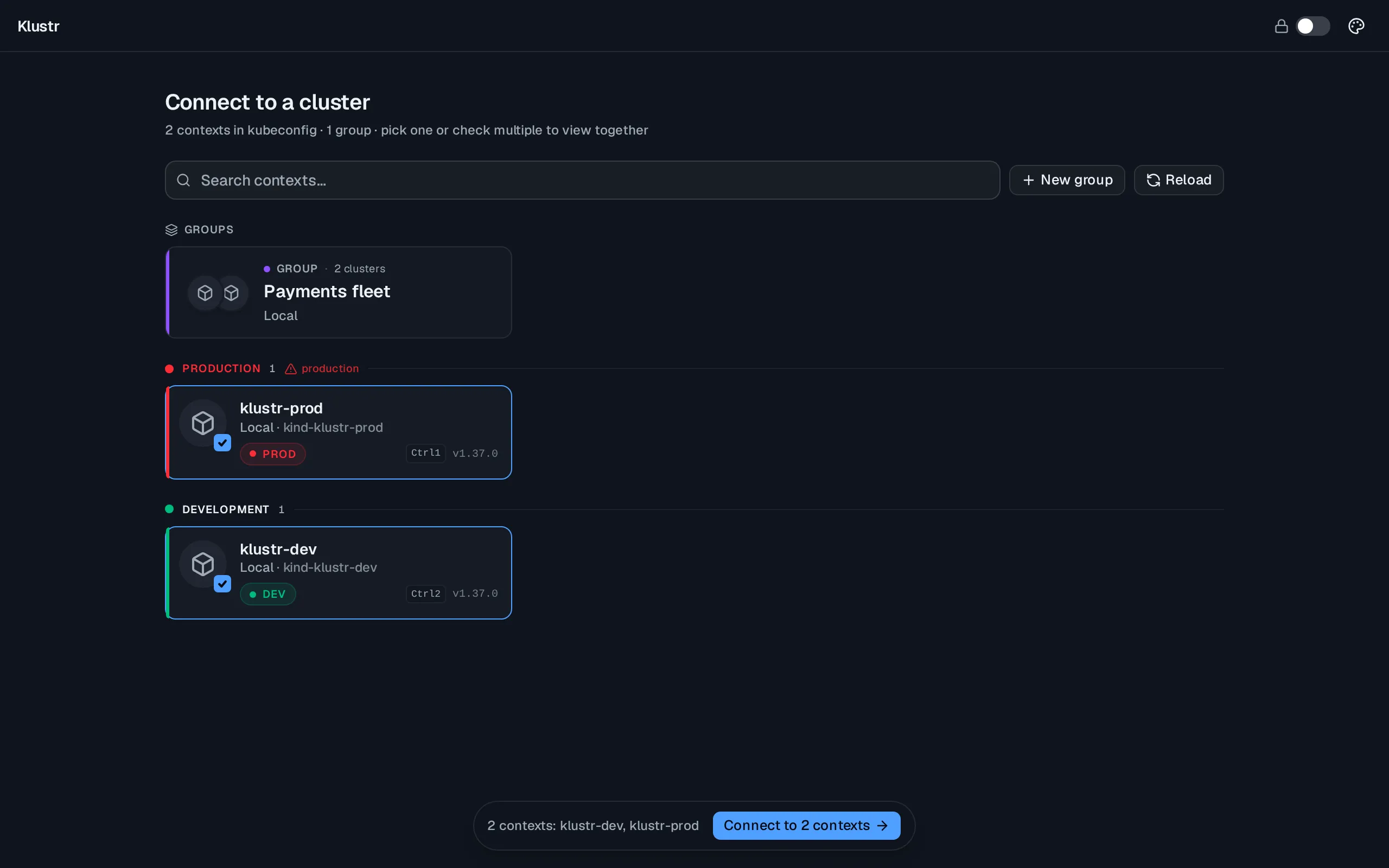 Klustr Connections view in the Default Dark theme. Every kubeconfig context on one screen, grouped by tag. Two contexts are checked for an aggregated session, and the saved Payments fleet group reconnects both in one click.